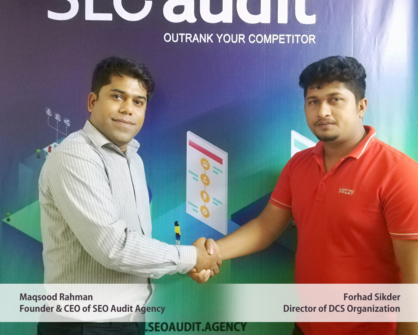 Maqsood Rahman, SEO Expert in Bangladesh & Mr Forhad Sikder, Director of DCS Organization