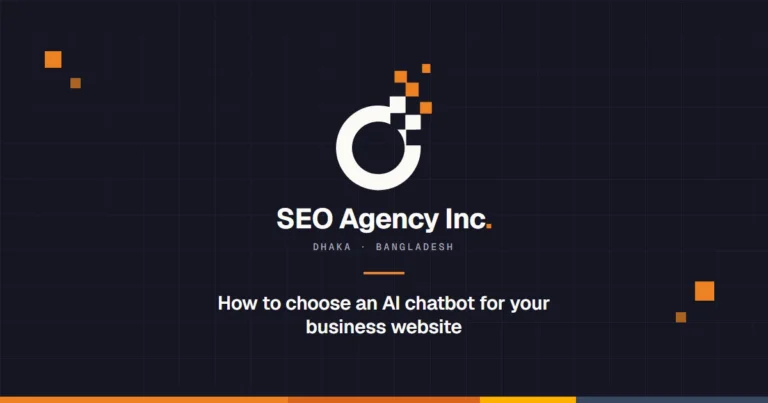How to choose an AI chatbot for your business website