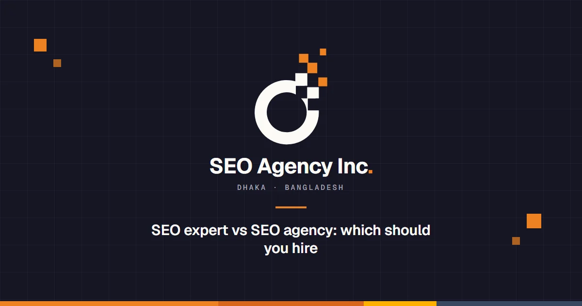 SEO Agency Inc: SEO expert vs SEO agency: which should you hire