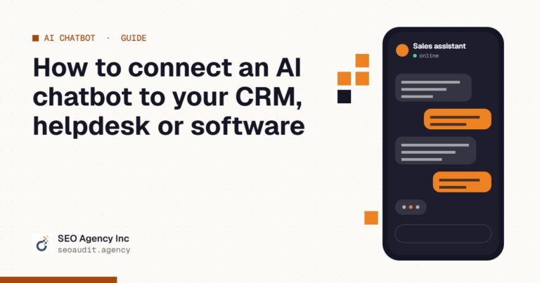 How to connect an AI chatbot to your CRM, helpdesk or software