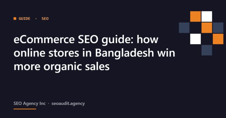 eCommerce SEO guide: how online stores in Bangladesh win more organic sales
