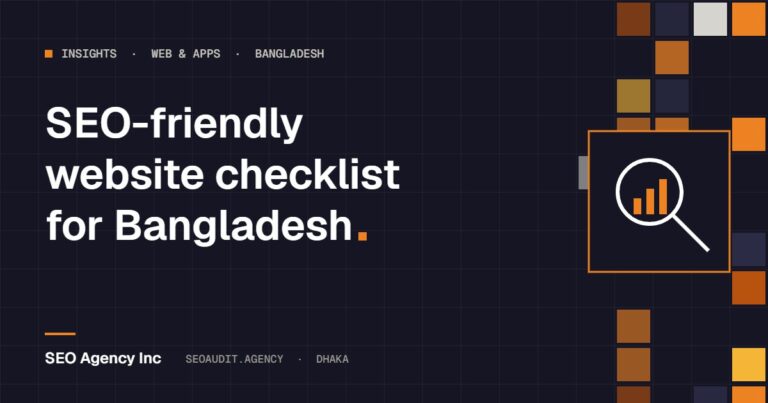 SEO-friendly website checklist for businesses in Bangladesh