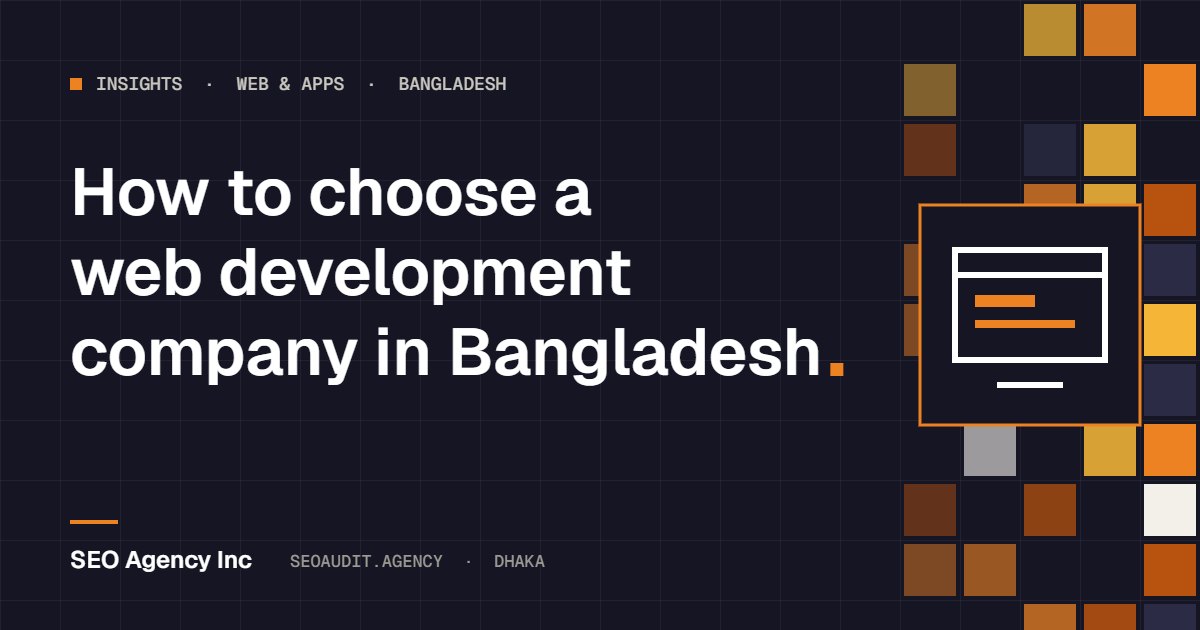 How to choose a web development company in Bangladesh